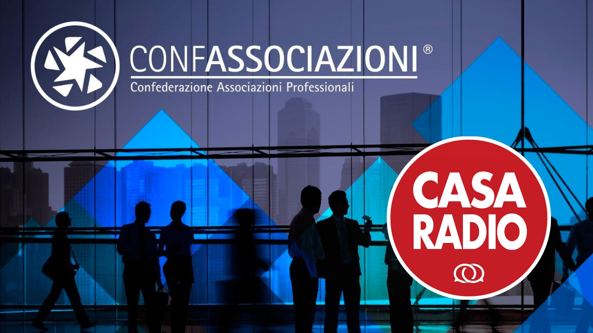 Casa Radio annuncia la sua partecipazione a Confassociazioni per amplificare la voce delle professioni e delle imprese in Italia