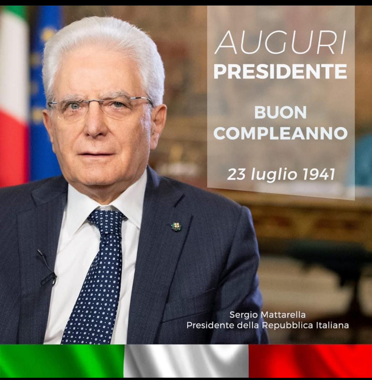 Tanti Auguri di Buon Compleanno al Presidente Sergio Mattarella