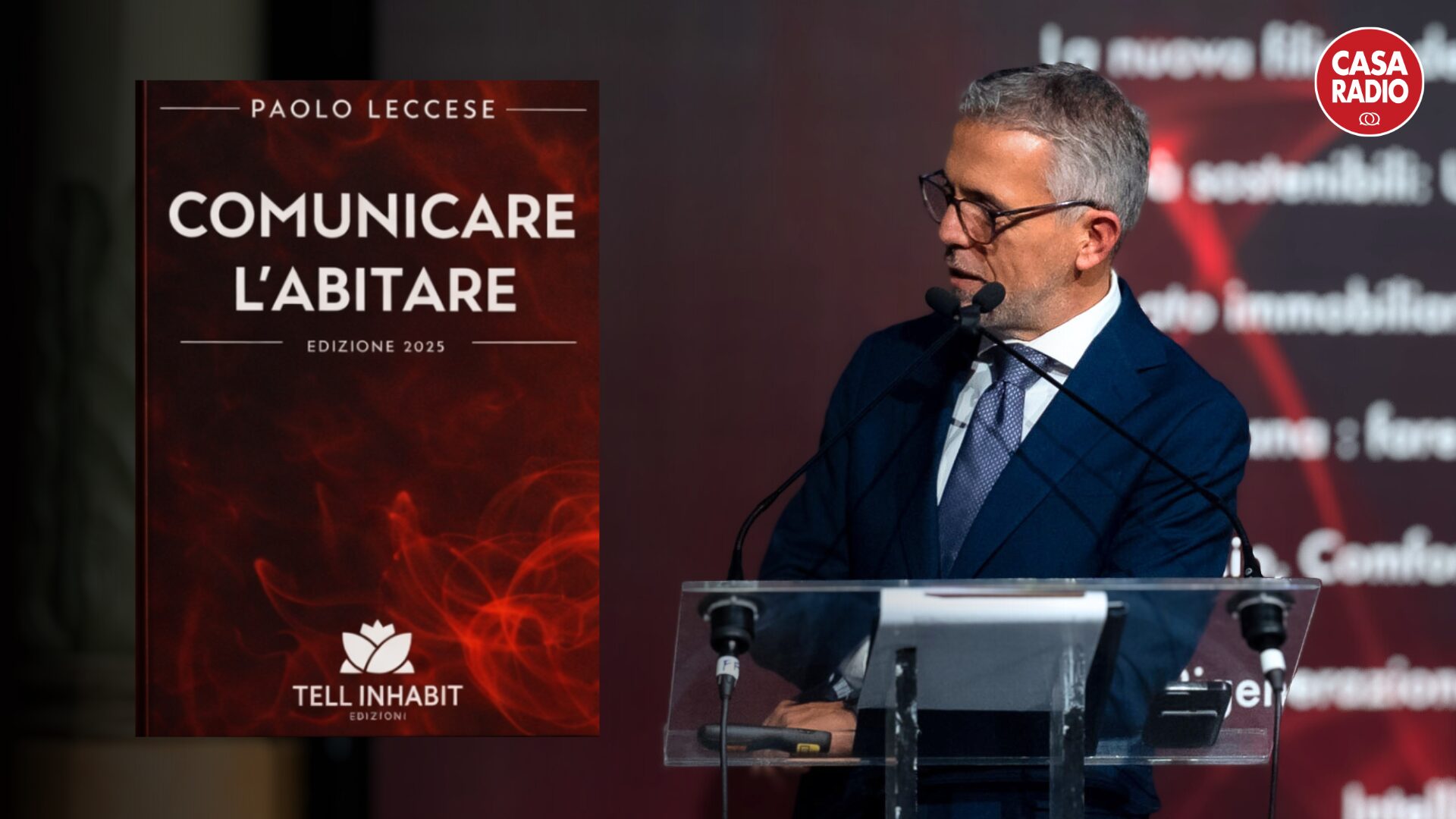 Comunicare l’abitare, il nuovo libro di Paolo Leccese: Creare un linguaggio comune per raccontare e progettare il futuro dell’abitare.