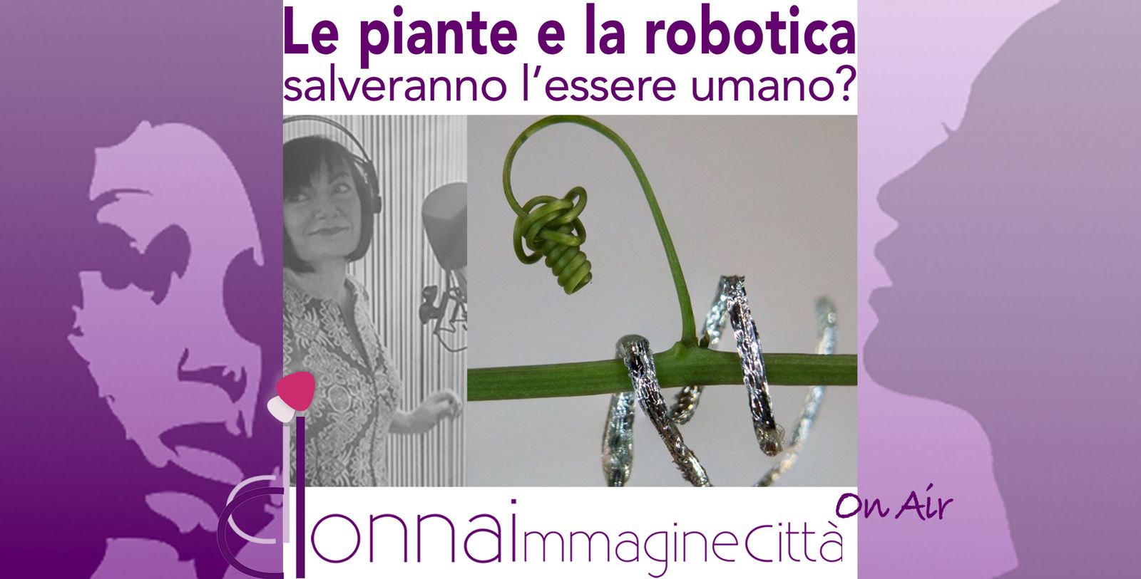 Le piante e la robotica salveranno l’essere umano?